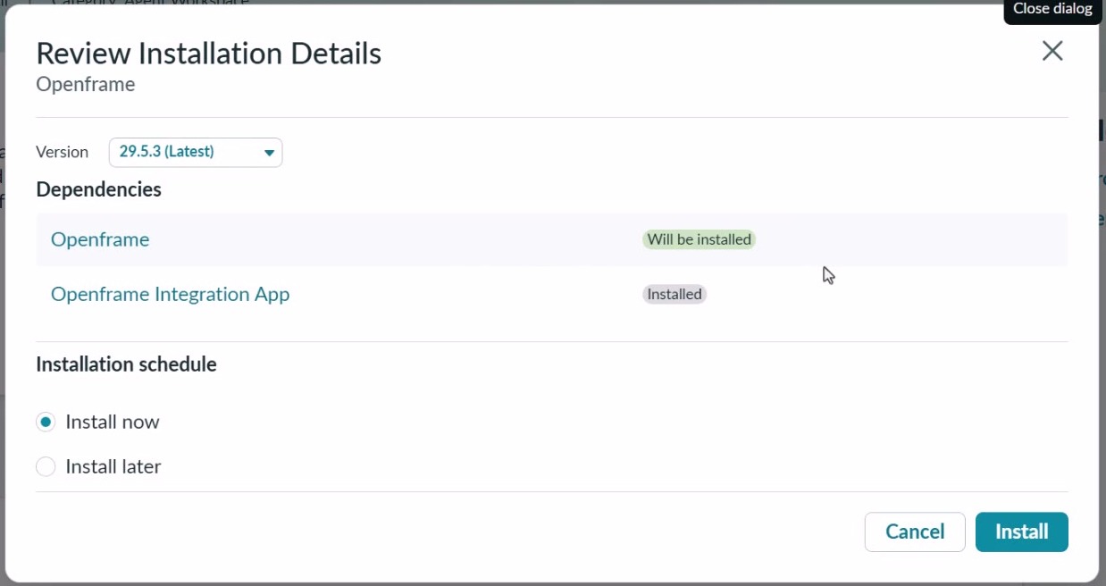 ServiceNow's OpenFrame installation dialog and dependency status