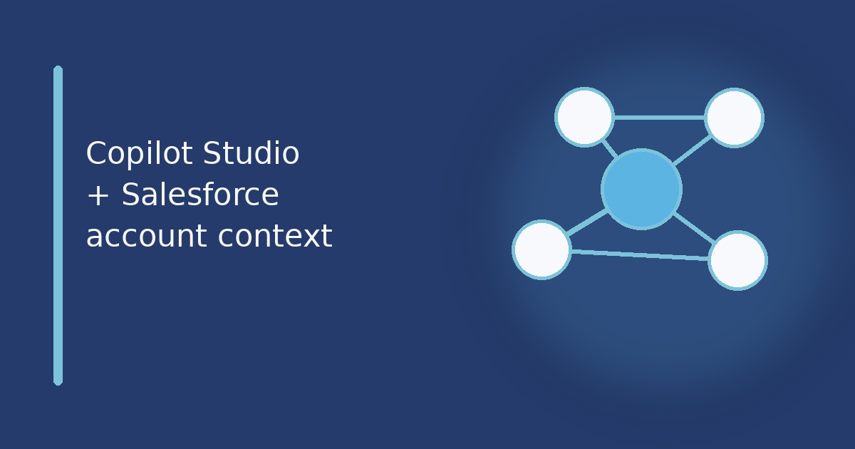 Embed a Copilot Studio agent in Salesforce for pipeline and account answers